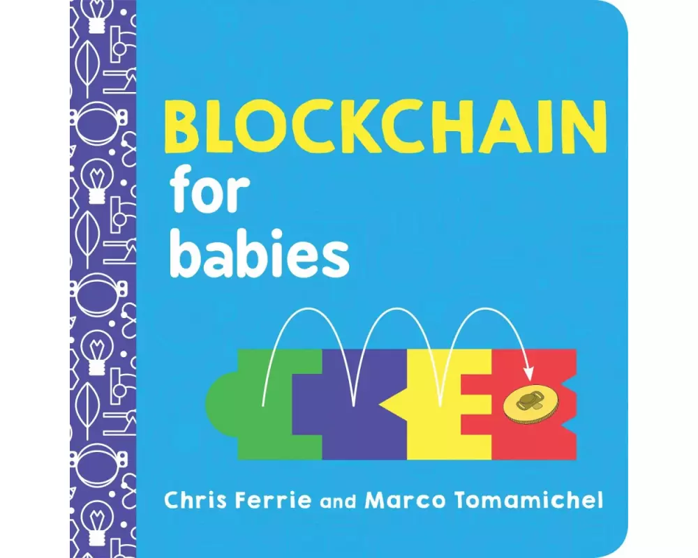 Blockchain for Babies