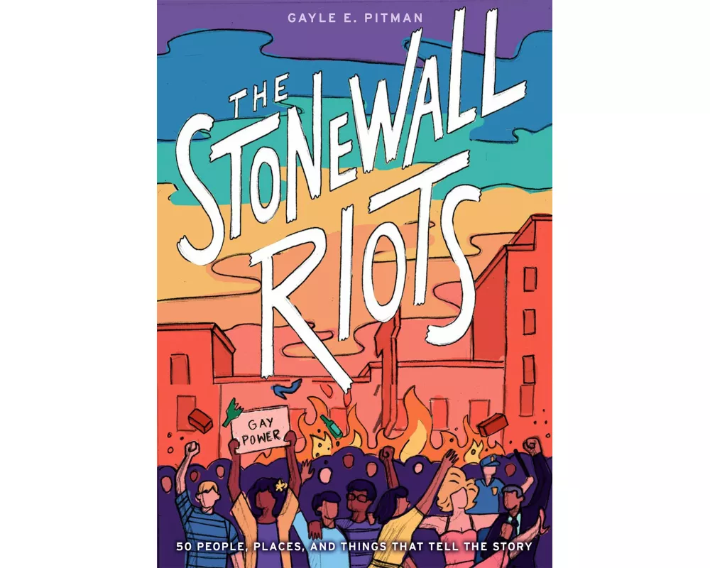 The Stonewall Riots: Coming Out in the Streets