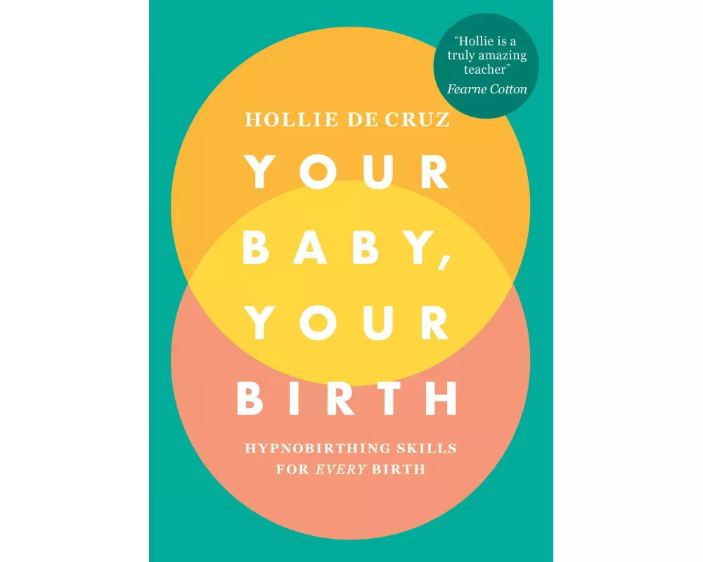 Your Baby, Your Birth