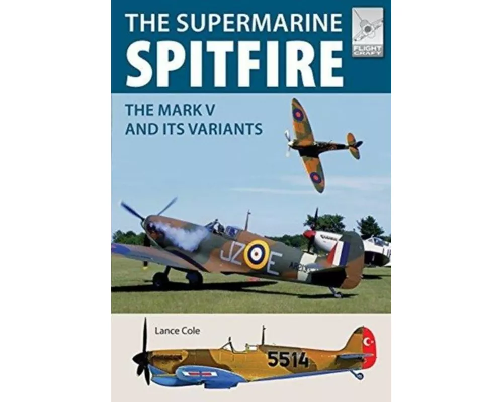 Flight Craft 15: Supermarine Spitfire MKV