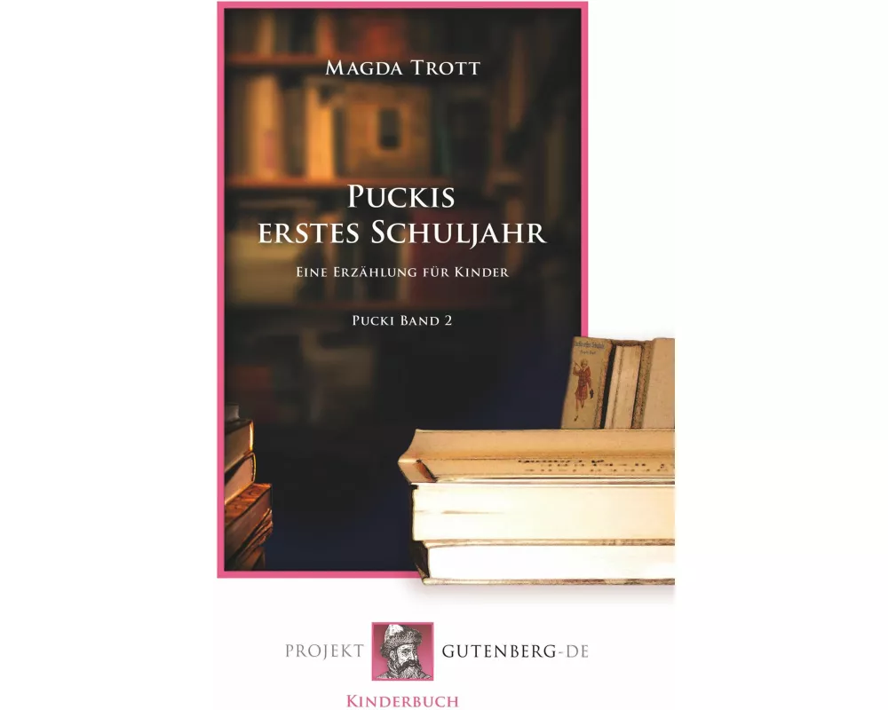 Puckis erstes Schuljahr
