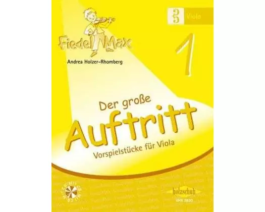 Fiedel-Max für Viola - Der große Auftritt 1