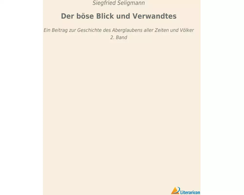 Der böse Blick und Verwandtes