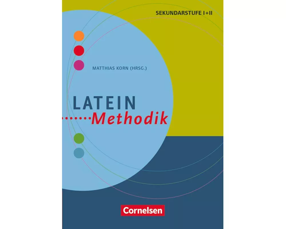 Fachmethodik, Latein-Methodik, Handbuch für die Sekundarstufe I und II, Buch