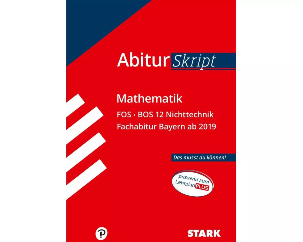 AbiturSkript - Mathematik FOS BOS 12 Nichttechnik Bayern