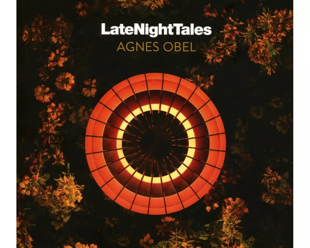 Late Night Tales: Agnes Obel
