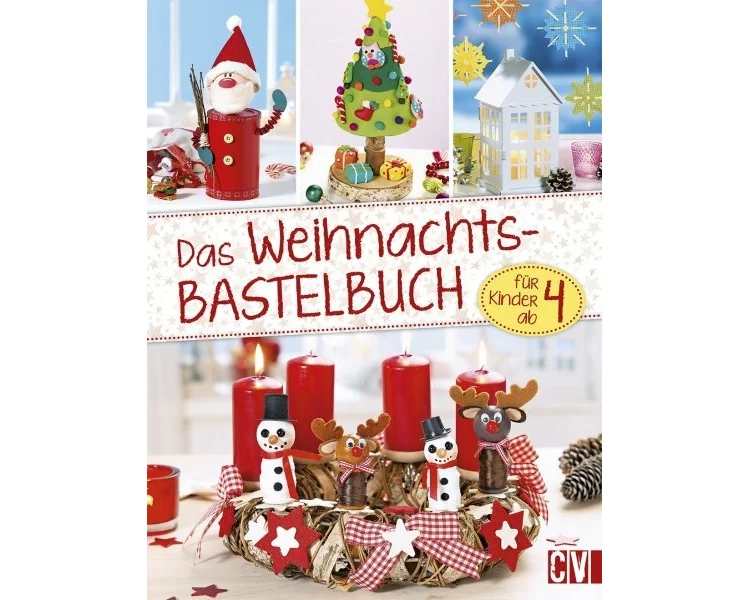 Das Weihnachts- Bastelbuch