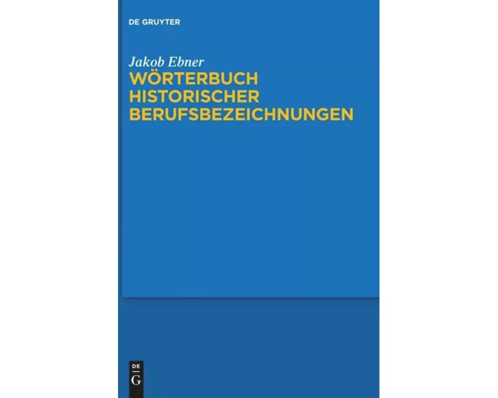 Wörterbuch historischer Berufsbezeichnungen