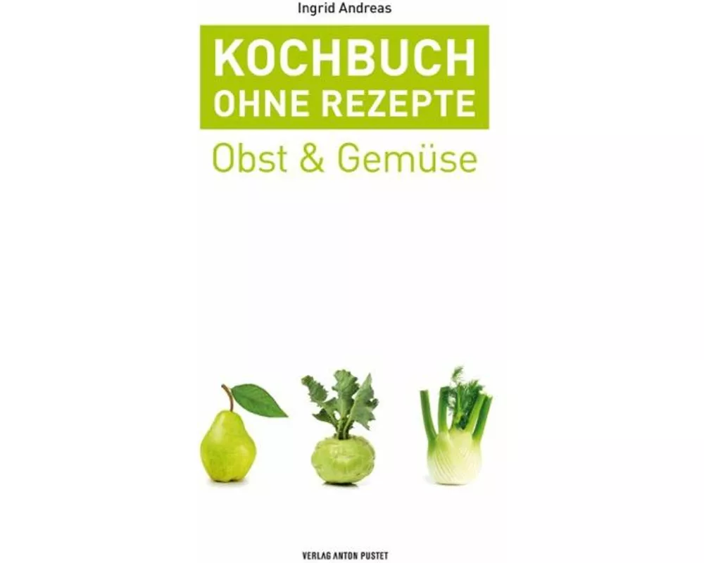Kochbuch ohne Rezepte, Band 3