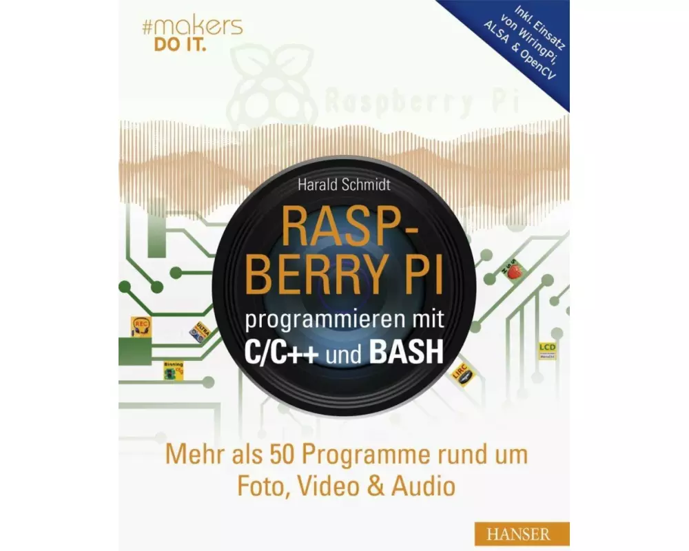 Raspberry Pi programmieren mit C/C++ und Bash