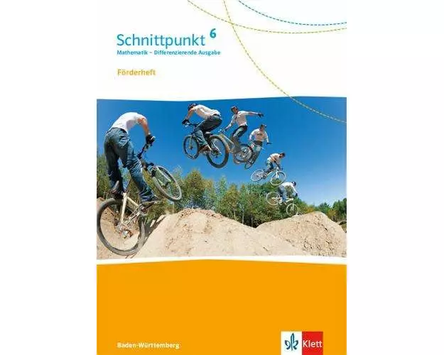 Schnittpunkt Mathematik 6. Förderheft mit Lösungen Klasse 6. Differenzierende Ausgabe Baden-Württemberg ab 2015