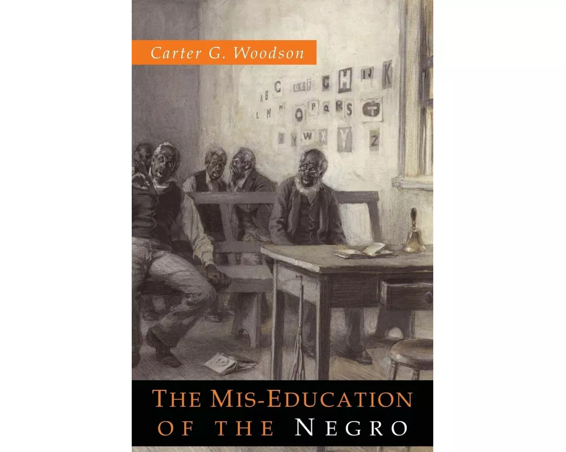 The Mis-Education of the Negro