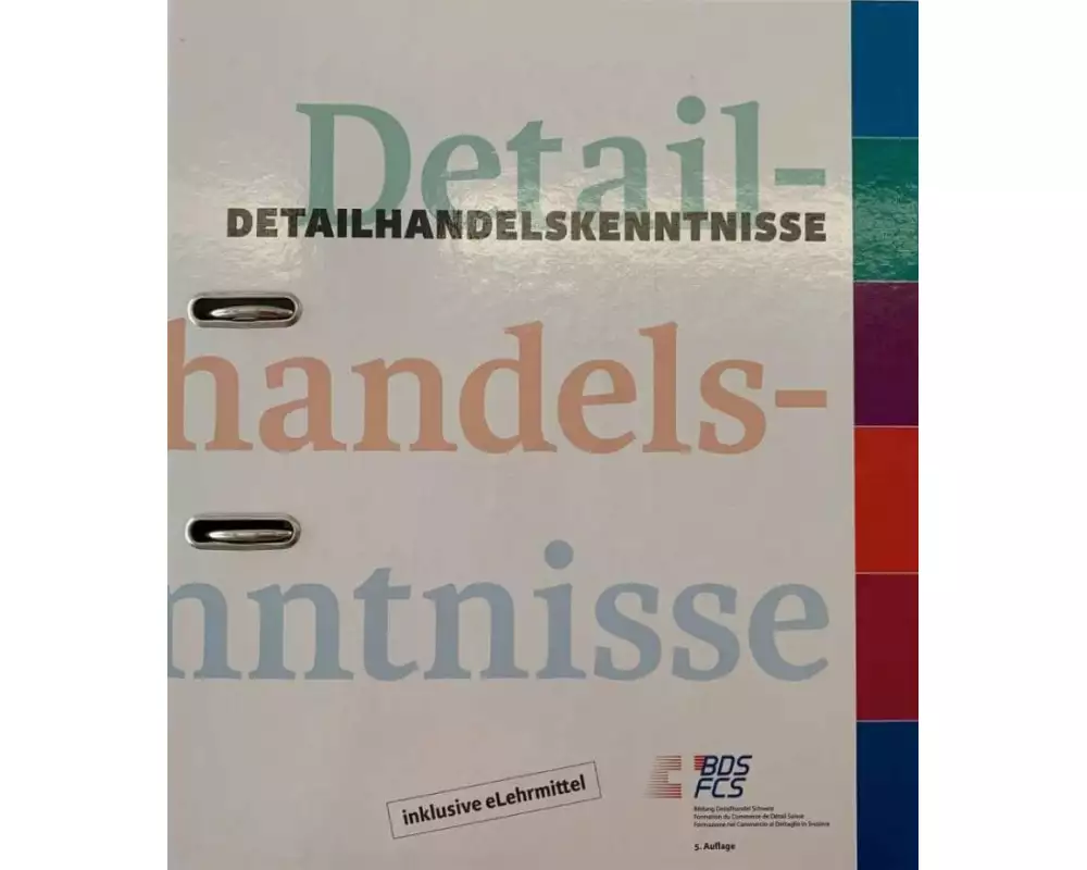 Detailhandelskenntnisse. Lehrmittel für die 3-jährige Grundbildung