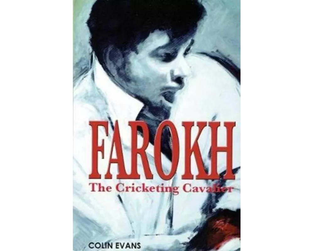 Farokh: The Cricketing Cavalier