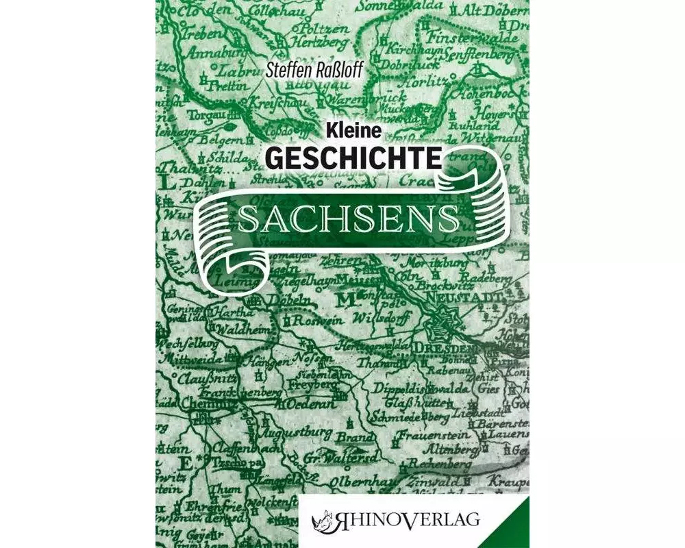 Kleine Geschichte Sachsens