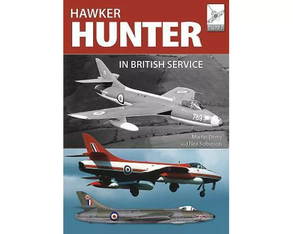 Flight Craft 16: The Hawker Hunter in British Service