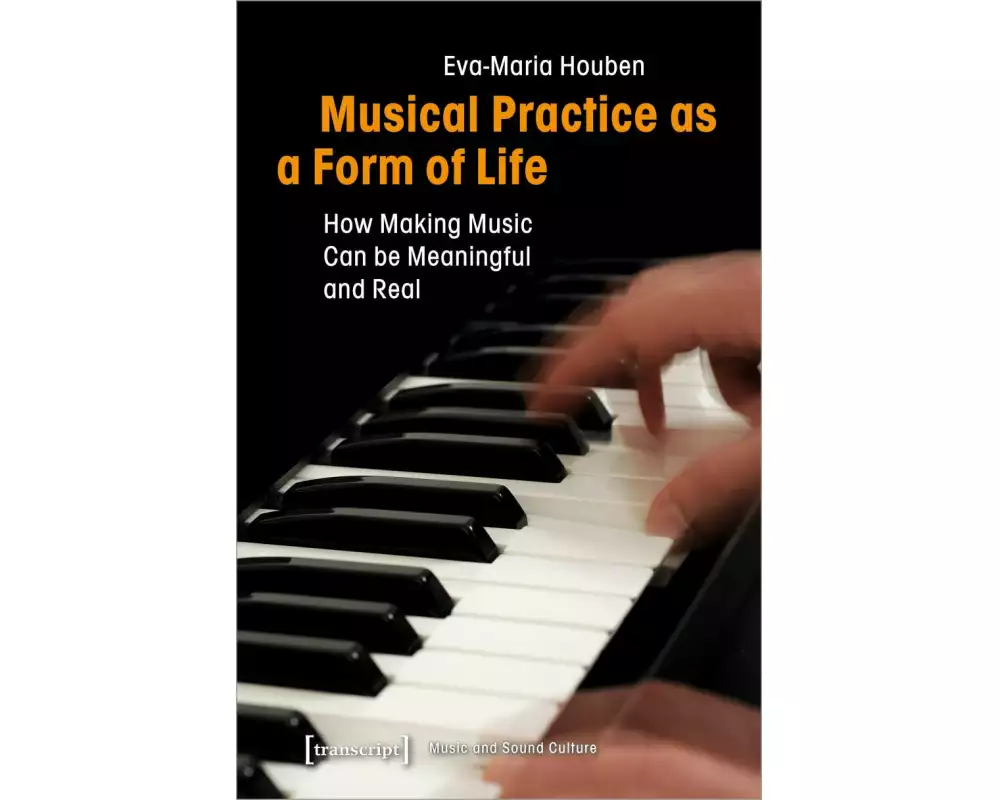 Musical Practice as a Form of Life