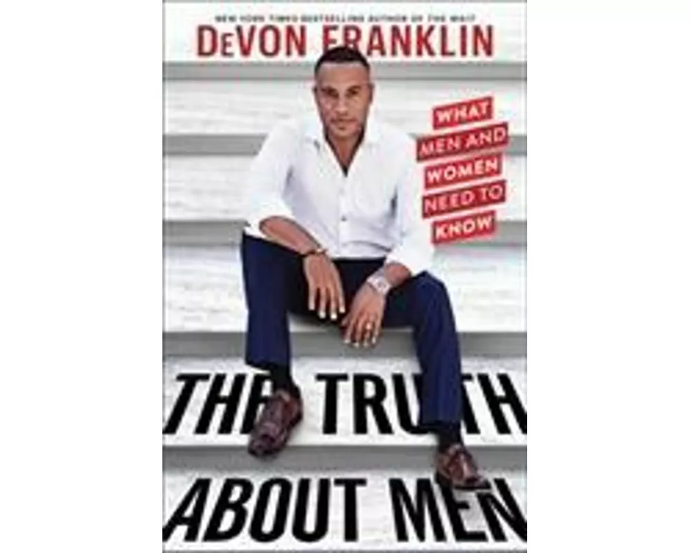 The Truth About Men