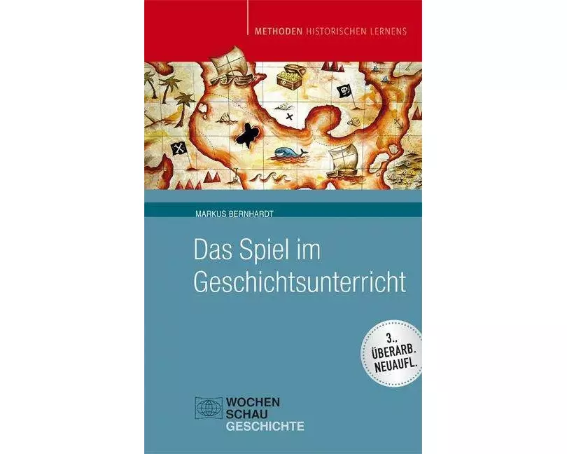 Das Spiel im Geschichtsunterricht