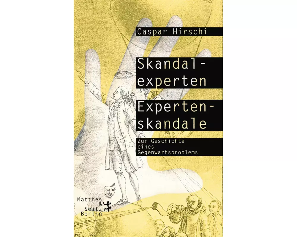 Skandalexperten, Expertenskandale