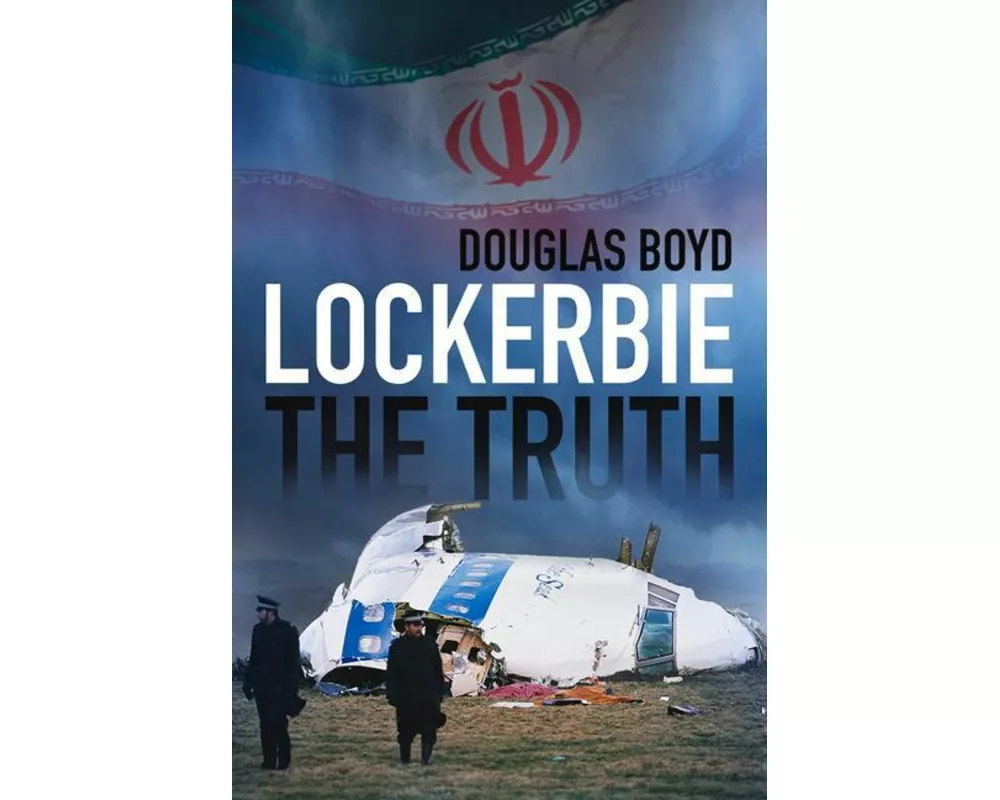Lockerbie: The Truth