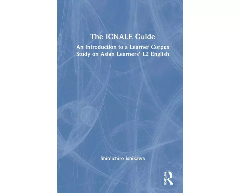 The ICNALE Guide