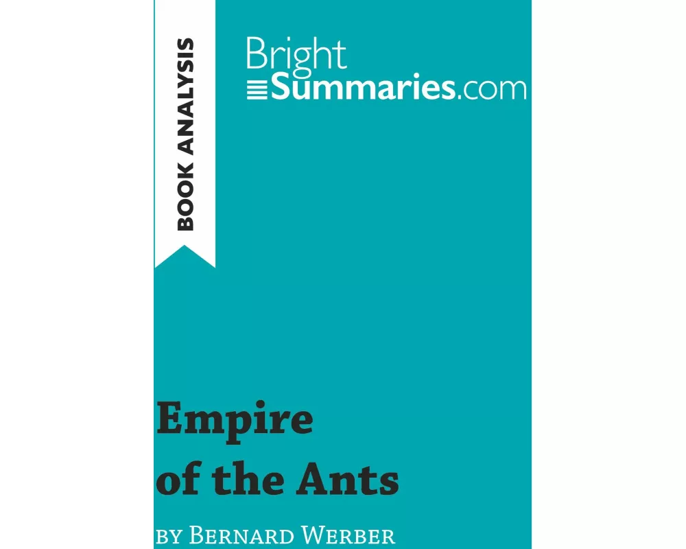 Empire of the Ants by Bernard Werber (Book Analysis)