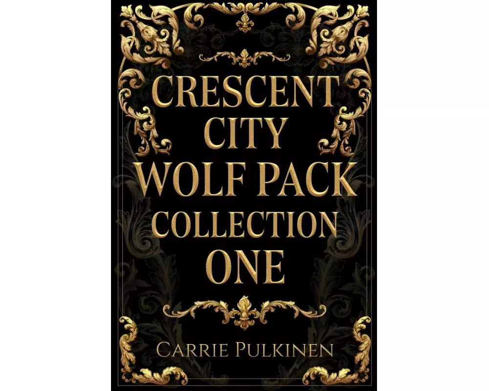 Crescent City Wolf Pack Collection One