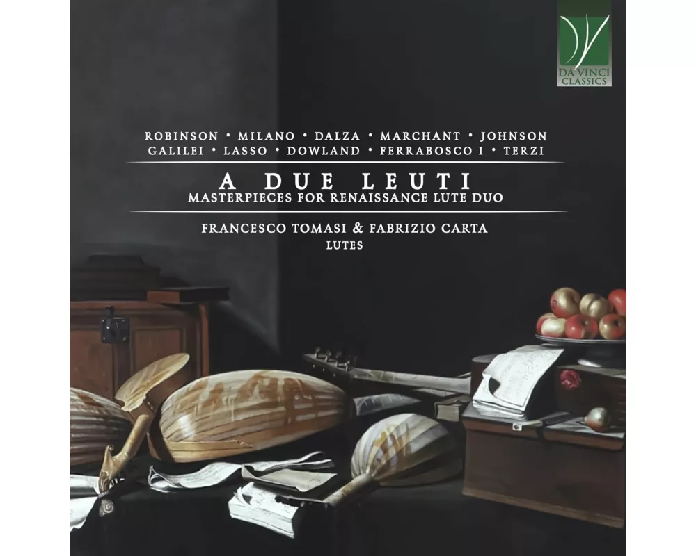 A Due Leuti,Masterpieces for Renaissance Lute Duo