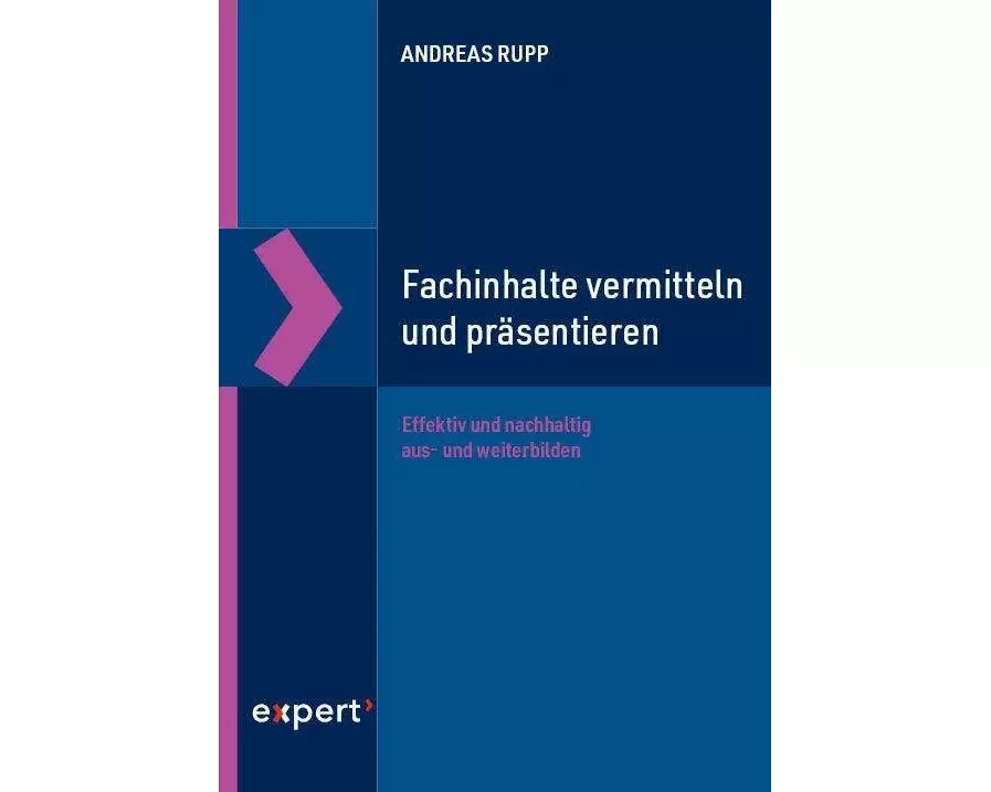 Fachinhalte vermitteln und präsentieren