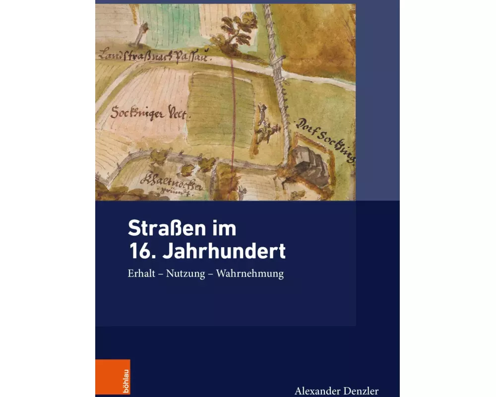 Straßen im 16. Jahrhundert
