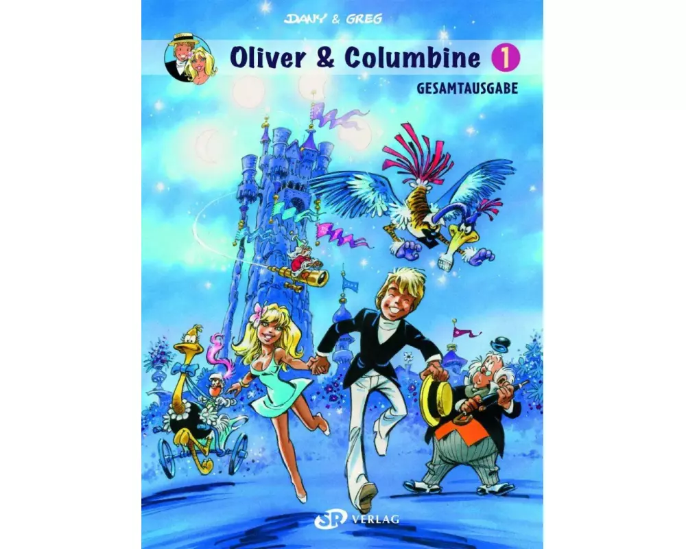 Oliver & Columbine Gesamtausgabe 1