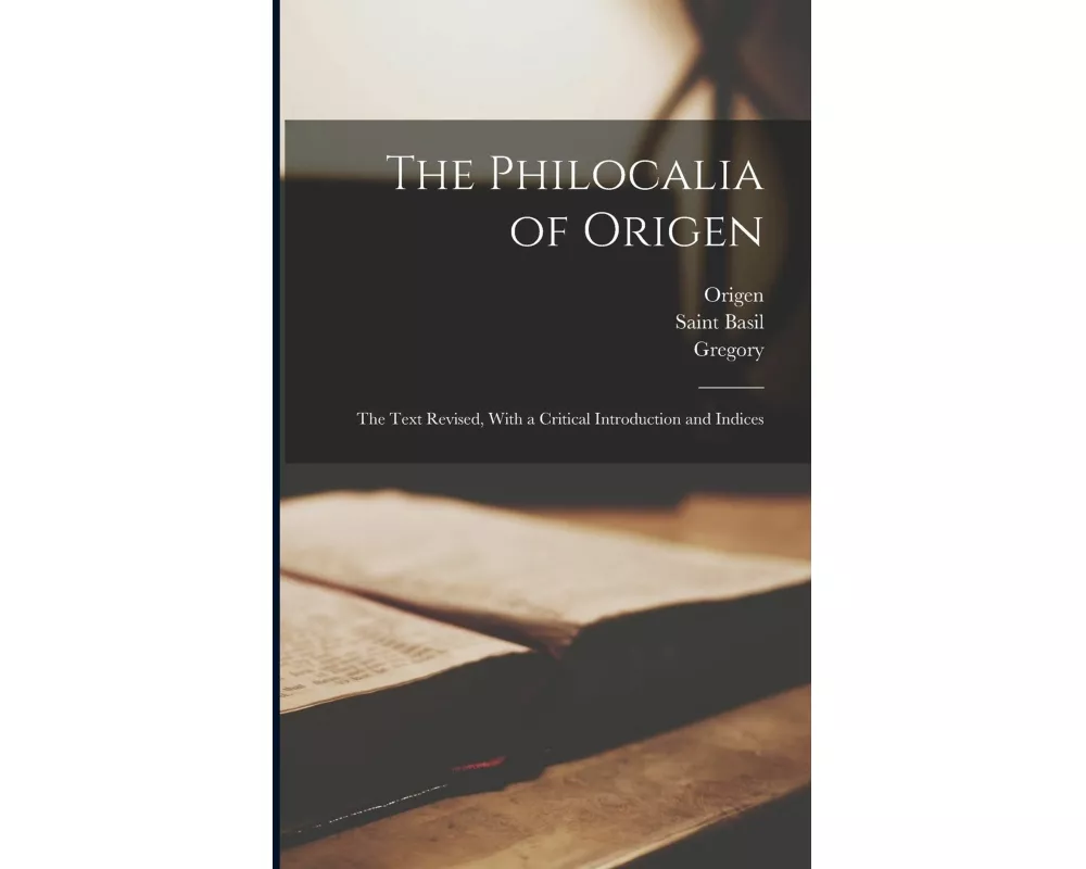 The Philocalia of Origen