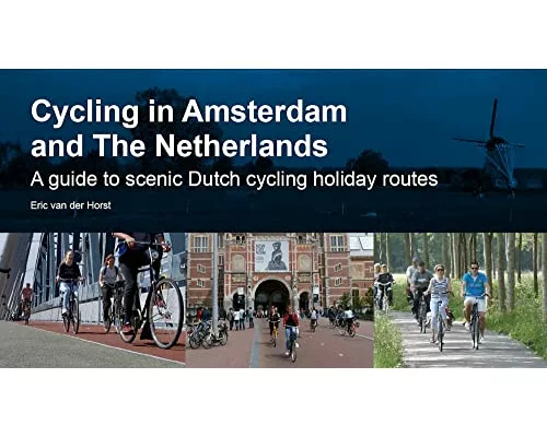 Cycling in Amsterdam and The Netherlands