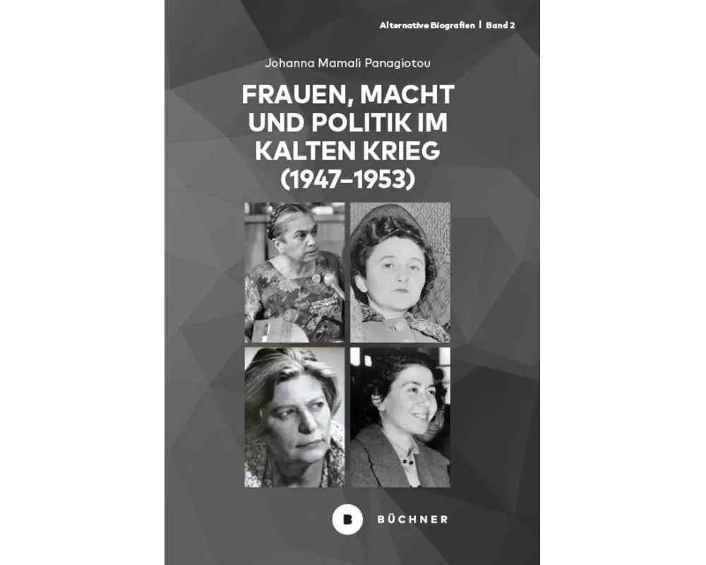 Frauen, Macht und Politik im Kalten Krieg (1947-1953)