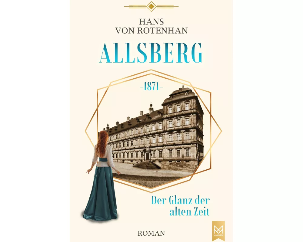 Allsberg 1871 - Der Glanz der alten Zeit