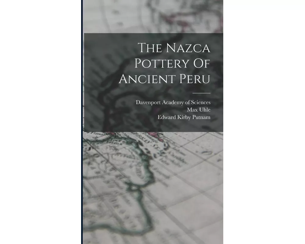 The Nazca Pottery Of Ancient Peru