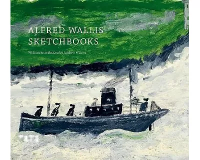 Alfred Wallis Sketchbooks