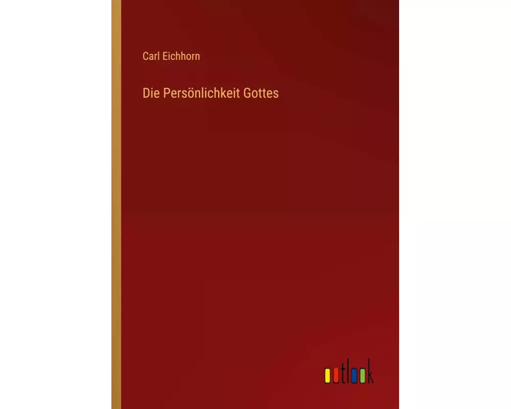 Die Persönlichkeit Gottes