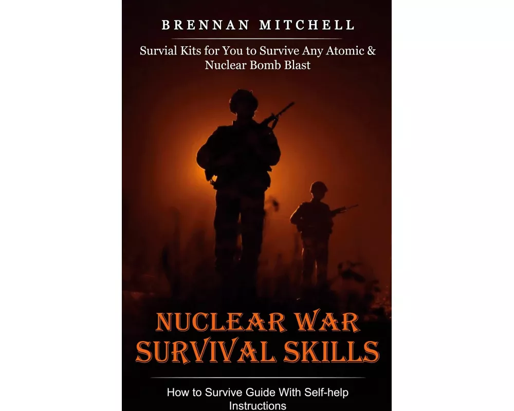 Nuclear War Survival Skills