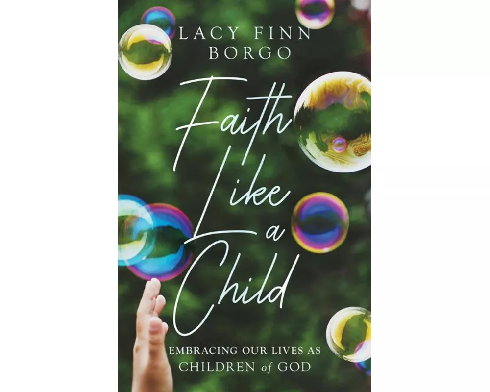 Faith Like a Child