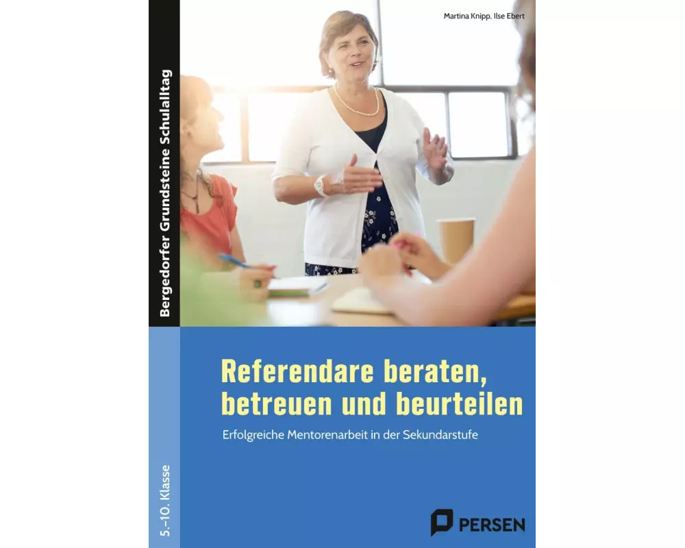 Referendare beraten, betreuen und beurteilen