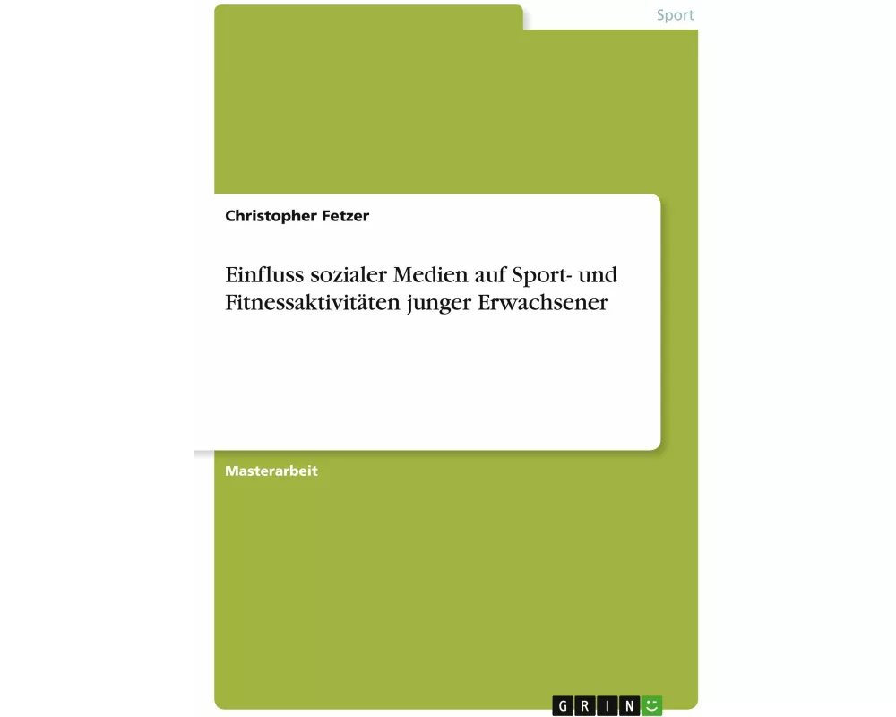 Einfluss sozialer Medien auf Sport- und Fitnessaktivitäten junger Erwachsener