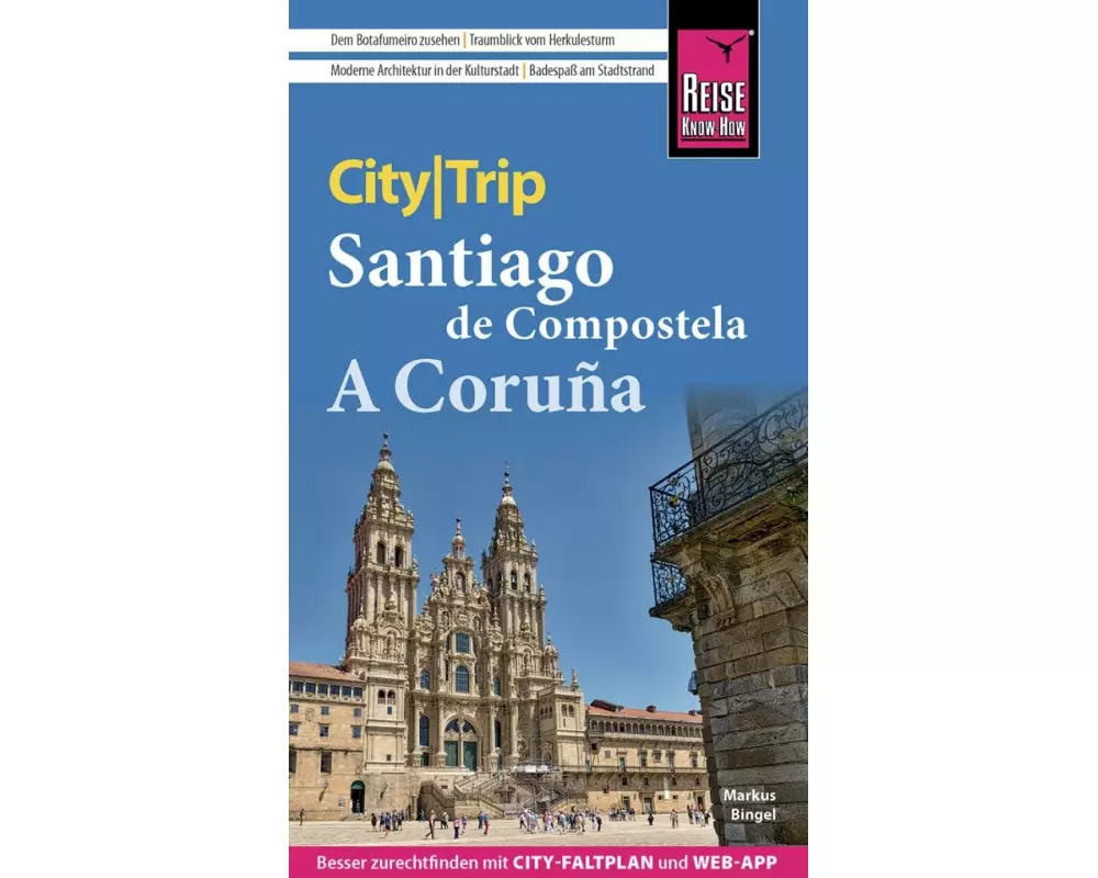 Reise Know-How CityTrip Santiago de Compostela und A Coruña
