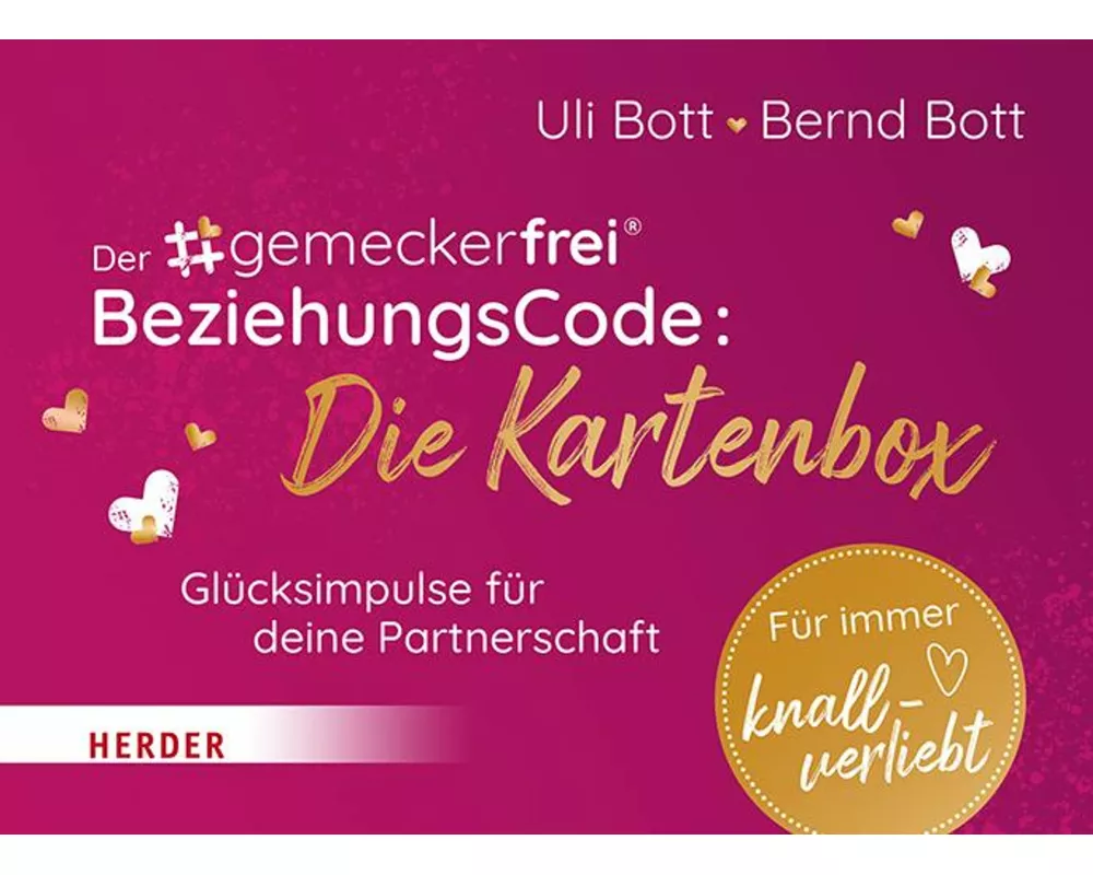 Der #gemeckerfrei BeziehungsCode: Glückskarten für deine Partnerschaft