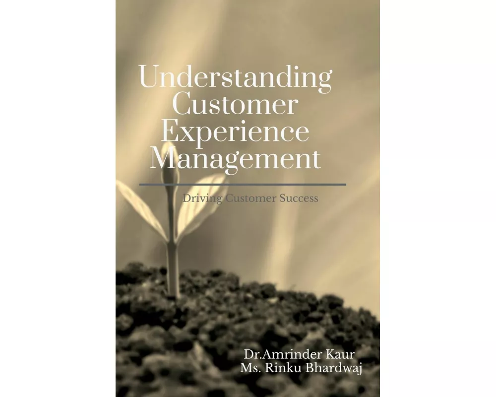 Understanding Customer Experience Management