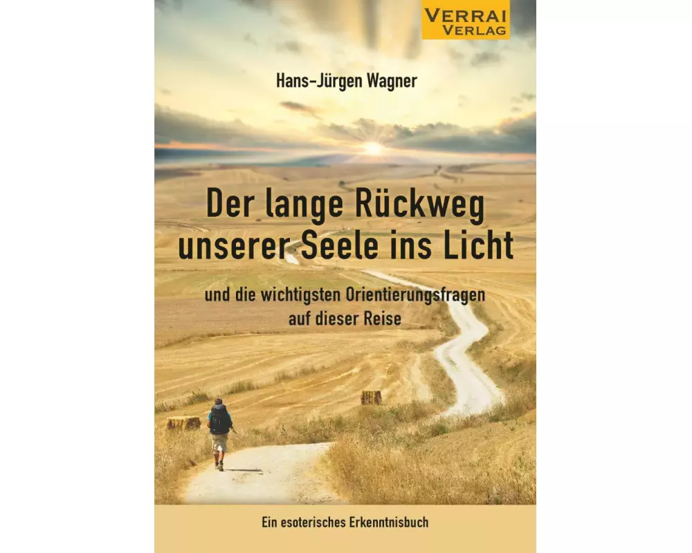 Der lange Rückweg unserer Seele ins Licht