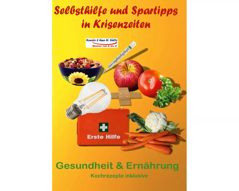Selbsthilfe und Spartipps in Krisenzeiten