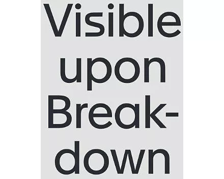 Visible upon Breakdown