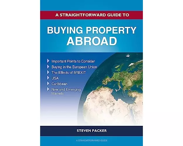 A Straightforward Guide To Buying Property Abroad